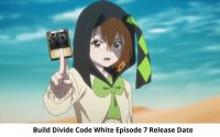Build Divide Code Season 1 Episode 7 Release Date and Time, Build Divide Code Season 1 Episode 7 Spoilers, Countdown, When Is It Coming Out?