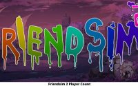 Friendsim 2 Player Count 2022 How many People are Playing Friendsim 2?