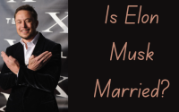 Is Elon Musk Married? Who Is Elon Musk Married To?