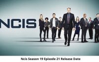 NCIS Season 19 Episode 21 Release Date and Time, Countdown, When Is It Coming Out?