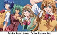 Shin Ikki Tousen Season 1 Episode 3 Release Date and Time, Shin Ikki Tousen Season 1 Episode 3 Spoilers, Countdown, When Is It Coming Out?