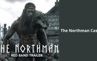 The Northman Cast 2022, Who Are The Cast In The Northman?