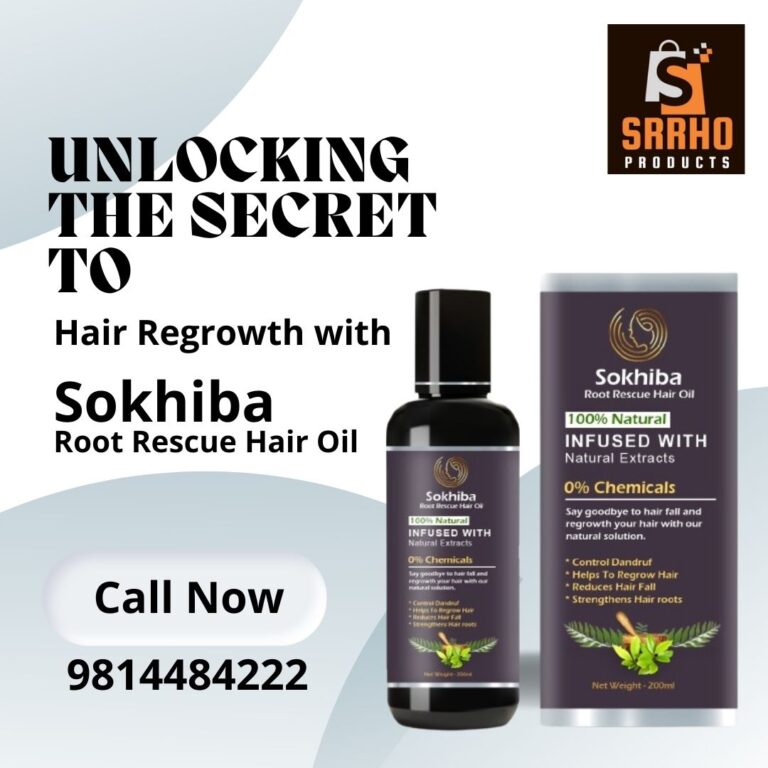 Unlocking the Secret to Hair Regrowth with Sokhiba Root Rescue Hair Oil