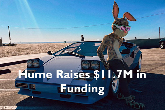 Hume Raises $11.7M in Funding