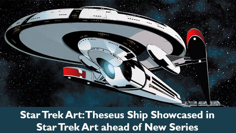 Star Trek Art: Theseus Ship Showcased in Star Trek Art ahead of New Series
