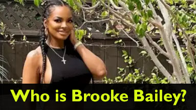 Who is Brooke Bailey?