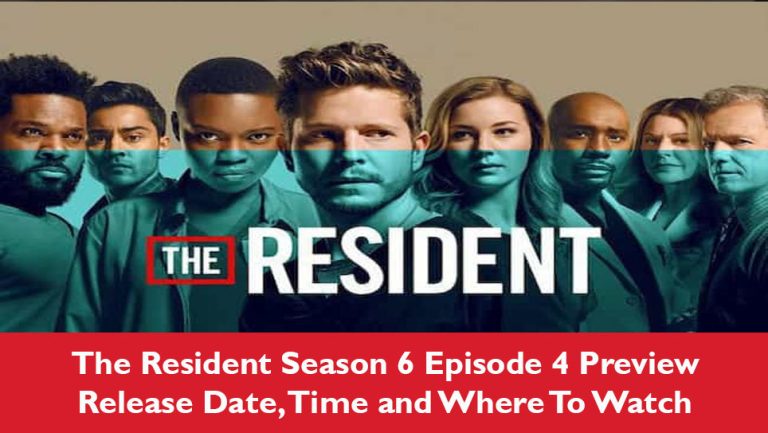 The Resident Season 6 Episode 4 Preview Release Date, Time and Where To Watch