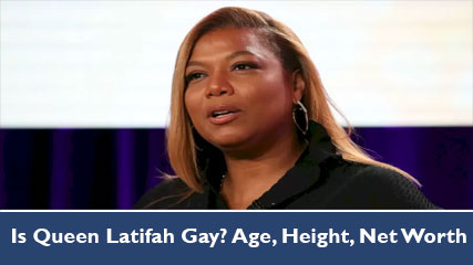 Is Queen Latifah Gay? Age, Height, Net Worth