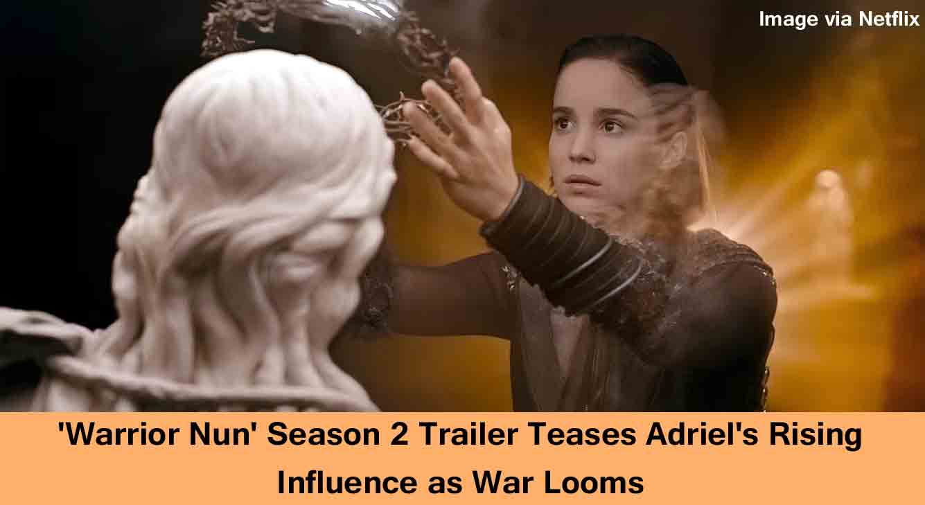 'Warrior Nun' Season 2 Trailer Teases Adriel's Rising Influence as War Looms