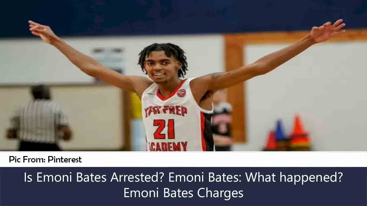 Is Emoni Bates Arrested? Emoni Bates: What happened? Emoni Bates Charges