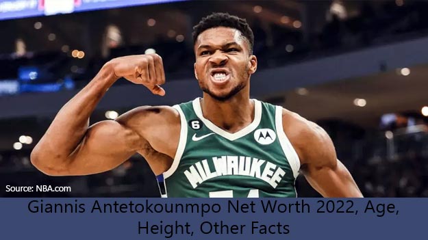 Giannis Antetokounmpo Net Worth 2022, Age, Height, Other Facts